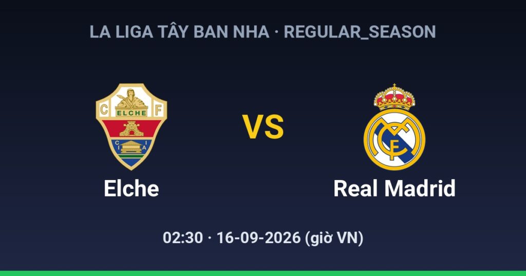 Elche CF vs Real Madrid CF